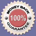 100% Money Back Guarantee